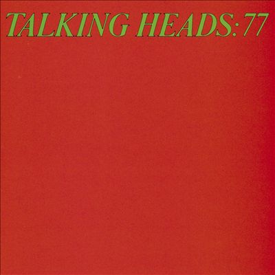 Talking Heads Talking Heads:77
