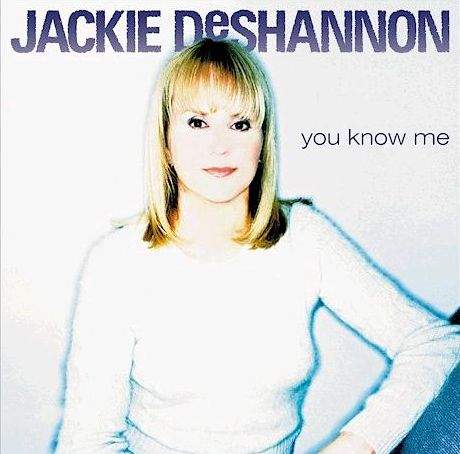 Jackie DeShannon You Know Me