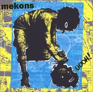 Mekons OOOH!