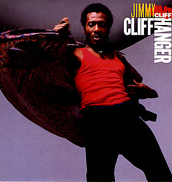 Jimmy Cliff Cliff Hanger