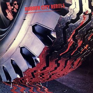 Rubber City Rebels Rubber City Rebels