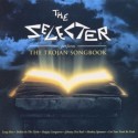 The Selecter The Trojan Songbook