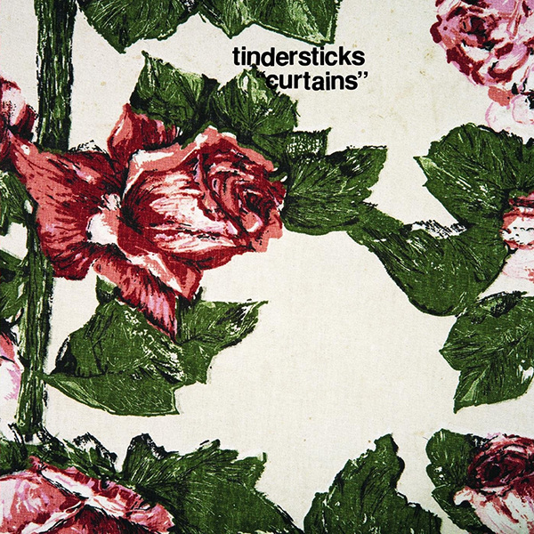 Tindersticks Curtains