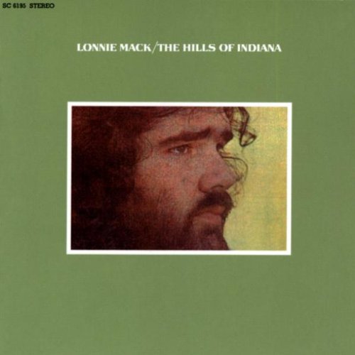 Lonnie Mack The Hills of Indiana