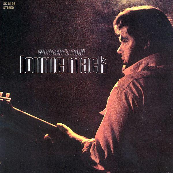 Lonnie Mack Whatever's Right