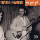 Charlie Feathers One Good Gal
