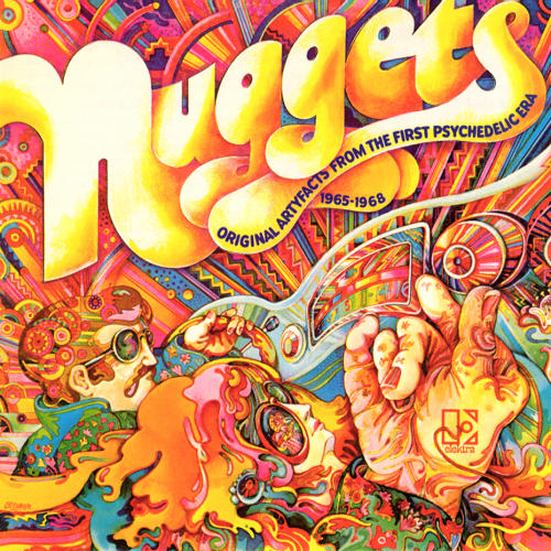 Nuggets - Original Artyfacts from the First Psychedelic Era