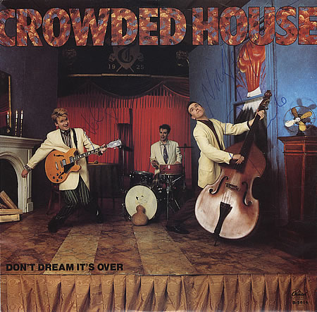 Crowded House Don't Dream It's Over