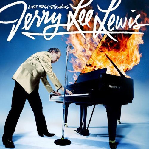 Jerry Lee Lewis Last Man Standing