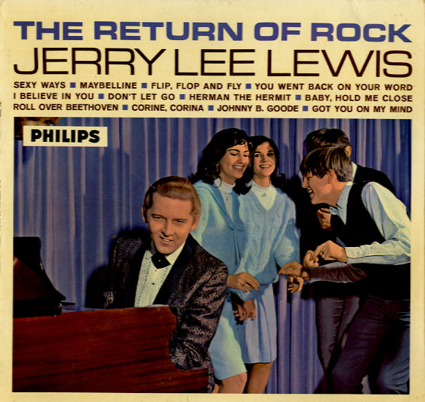 Jerry Lee Lewis The Return Of Rock