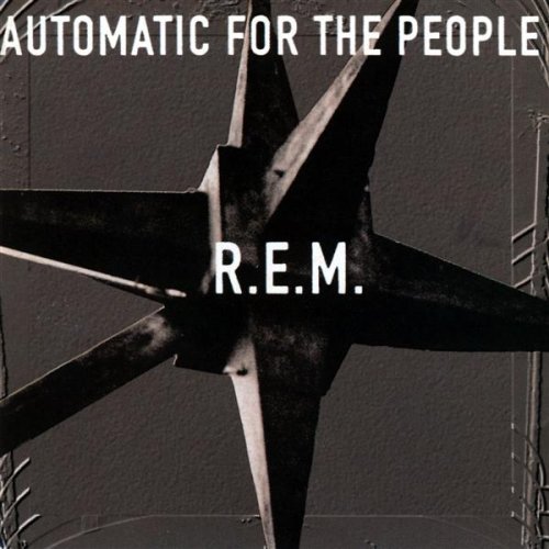 R.E.M. Automatic For The People