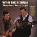 Waylon Jennings Waylon Sings Ol' Harlan