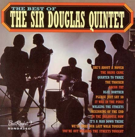 The Best Of The Sir Douglas Quintet