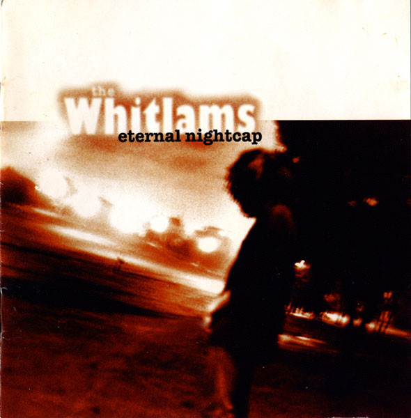 The Whitlams Eternal Nightcap