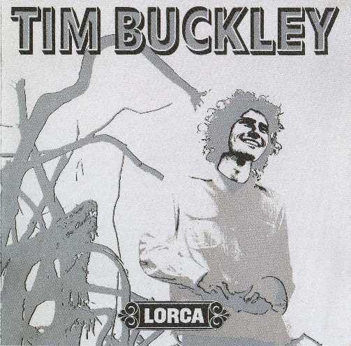 Tim Buckley Lorca