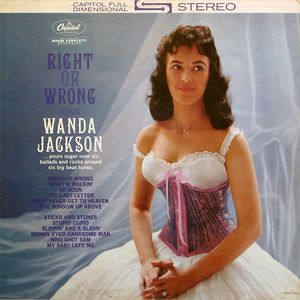 Wanda Jackson Right or Wrong