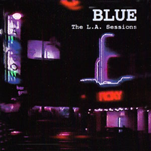 Blue The L.A. Sessions
