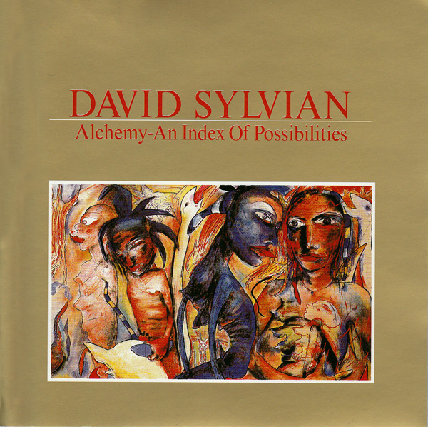 David Sylvian Alchemy - An Index of Possibilities