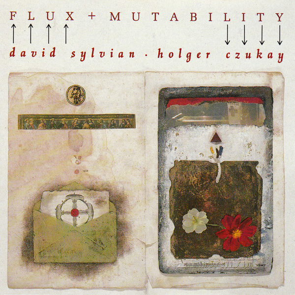 David Sylvian Holger Czukay Flux + Mutability