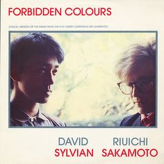 David Sylvian Ryuichi Sakamoto Forbidden Colours