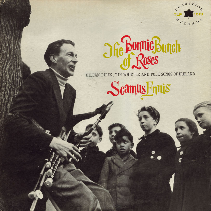 Seamus Ennis The Bonnie Bunch of Roses