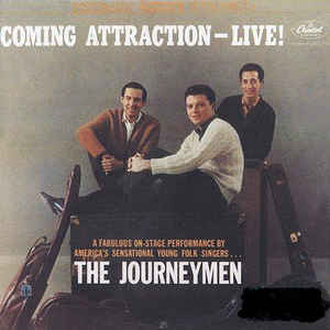 The Journeymen Coming Atraction - Live