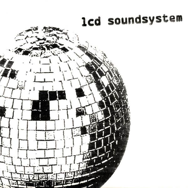 LCD Soundsystem LCD Soundsystem
