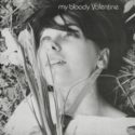 My Bloody Valentine You Made Me Realise