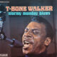 T-Bone Walker Stormy Monday Blues