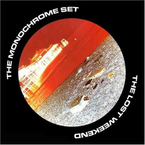 The Monochrome Set The Lost Weekend