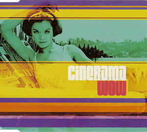 Cinerama Wow