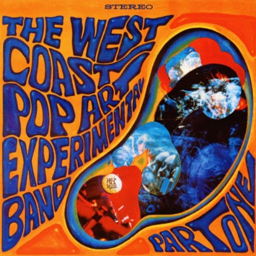 The West Coast Pop Art Experimental Band Part One