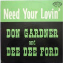 Don Gardner & Dee Dee Ford Need Your Lovin'