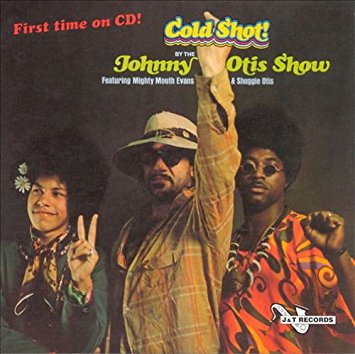 Johnny Otis Show Cold Shot