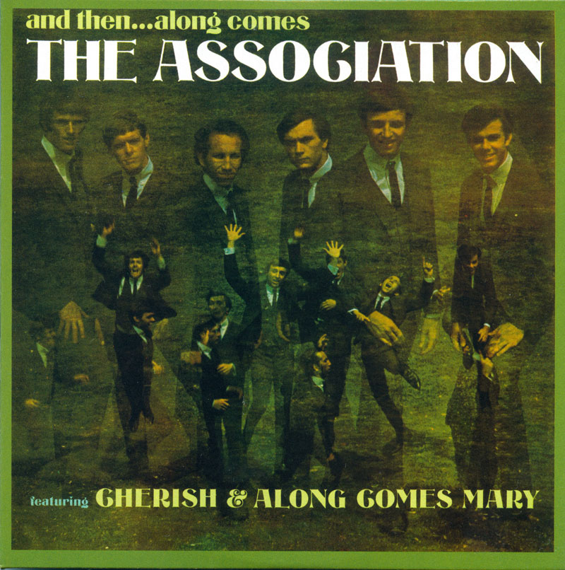 The Association And Then ... Along Comes The Association