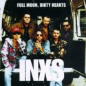 INXS Full Moon, Dirty Hearts