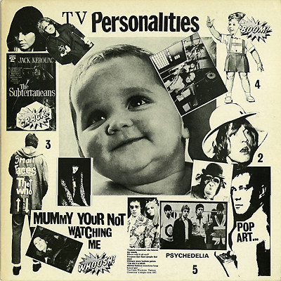 Television Personalities Mummy Your Not Watching Me
