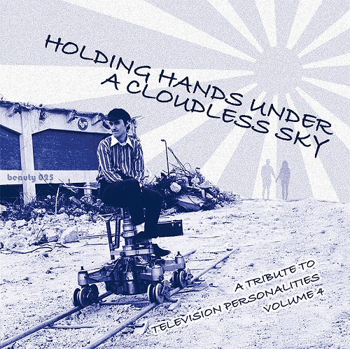 Television Personalities Tribute CD Volume 4