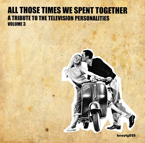 Television Personalities Tribute CD Volume 3