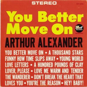 Arthur Alexander You Better Move On