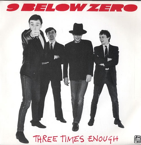 Nine Below Zero Three Times Enough