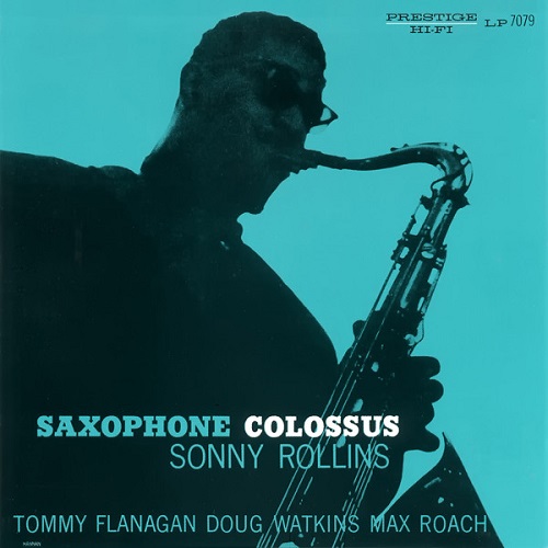 Sonny Rollins Saxophone Colossus