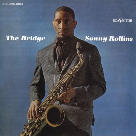 Sonny Rollins The Bridge