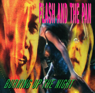 Flash and the Pan Burning up the Night