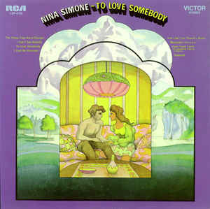 Nina Simone To Love Somebody
