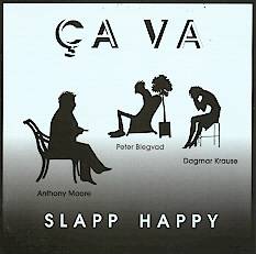 Slapp Happy Ca Va