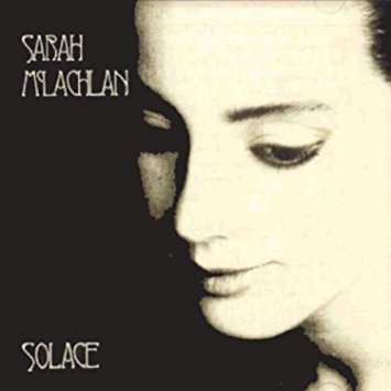 Sarah McLachlan Solace