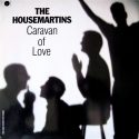 The Housemartins Caravan Of Love