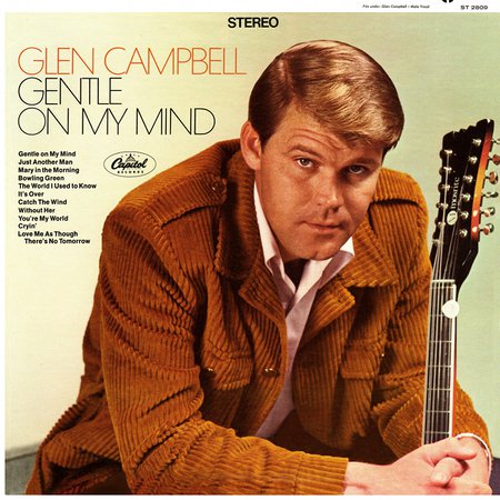 Glen Campbell Gentle On My Mind