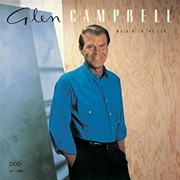 Glen Campbell Walkin' In The Sun